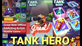 Tank Hero - (Android/IOS) New Excellent Offline Game Fun & Addicting