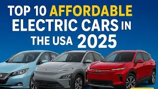 Top 10 Affordable Electric Cars in the USA (2025) &mdash; Best Budget EVs Under $40,000 