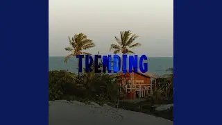 Trending