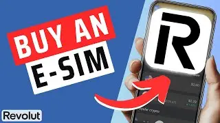 How To Buy An eSIM On Revolut