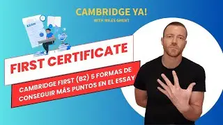Cambridge B2 - 5 Formas de Conseguir Más Puntos en el Essay