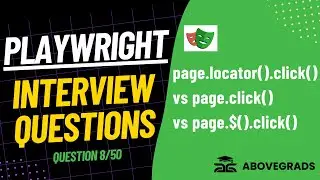 Question#8: page.locator().click() vs page.click() vs page.$().click() | Playwright Interview Series