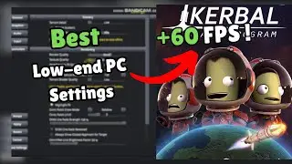 KSP Low Graphics Settings 60+ FPS!