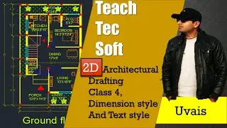 Class 4, Dimension and text Architectural drafting 2d