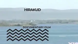 Hirakud Documentary Film | Vision Media
