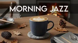 Morning Jazz ☕ Fireplace Bossa Nova for Study Rhythm, Fresh Energy & Clear Mental Space