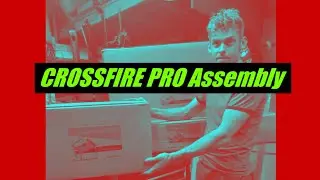 CROSSFIRE PRO Plasma CNC Assembly LIVE! TONIGHT
