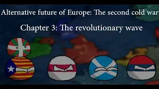 AFOE: The second cold war, chapter 3 (Countryballs)