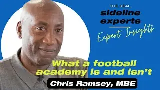 Chris Ramsey: Parents, what a football academy is and isn&rsquo;t