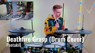 Pentakill - Deathfire Grasp - Mike K's Drum Cover