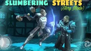 Slumbering Streets (Story Mode) | Shadow Fight 4: Arena | Redfox Gaming