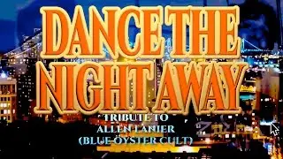 Dance the Night Away Allen Lanier Blue &Ouml;yster Cult Cover Bouchard Brothers