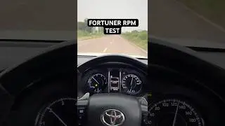 130km/h की Speed at only 2,000 Rpm !! Fortuner Diesel Automatic Rpm Test !!