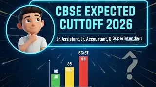 CBSE  Expected cutoff forJunior Assistant, Superintendent and Junior accountant 2025