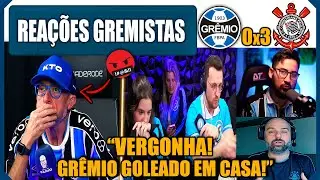 REAÇÕES GREMISTAS - GRÊMIO 0x3 CORINTHIANS - BRASILEIRÃO - VAMOS RIR DO GRÊMIO!