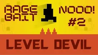 More Ragebait But This Game is Addictive... | Level Devil #2