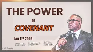 THE POWER OF COVENANT | SUNDAY SERVICE |  PROPHET DR. IGE KELLY OSAIGBOVO