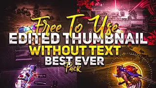 Free to use Edited Thumbnail Without Text Pack | free Pubg Thumbnail | Pubg free thumbnails | Part-5