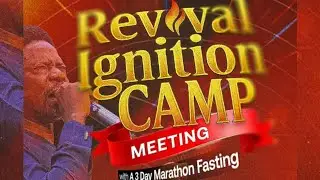 REVIVAL IGNITION CAMPMEETING 2025 