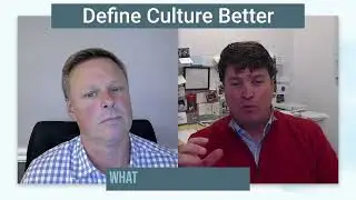 A Better Definition of Culture with Michael Gordon & Josh Manifold