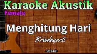 Krisdayanti - Menghitung Hari || Karaoke Akustik Cover