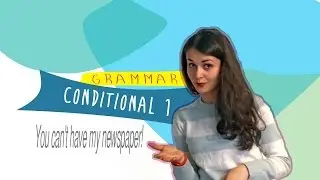 Conditional 1 | English Language: Grammar