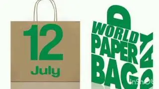 Paper Bag Day | 12 July Paper bags Day | WhatsApp status |Save Earth Save Life|Paper Bag Day Status