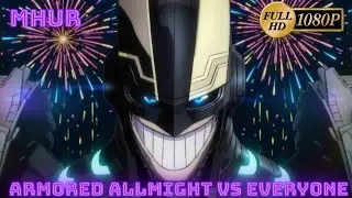 🔴 Armored ALLMIGHT VS EVERYONE | Happy New Year 2026 Everyone!