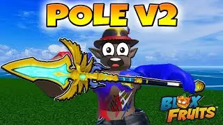 How To Get POLE V2 in Blox Fruits 2026 Guide! Roblox