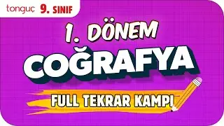 9. Sınıf Coğrafya 1. D&ouml;nem Full Tekrar 🔃 #2026