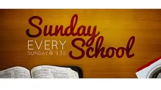 Sunday School with Caleb Chambers - 02/09/25