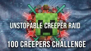 100 creepers challenge