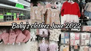 Asda New Baby Collection June 2022 | Asda 0 to 3 years baby's clothes collection June 2022