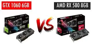 GTX 1060 6GB vs RX 580 8GB - i5 8600K OC - Benchmarks Comparison
