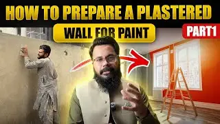 How to Prepare a Plastered Wall for Paint | Surface Preparation Explained | Part 1 