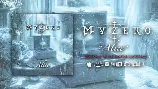 MYZERO 4th SINGLE『ALICE 』