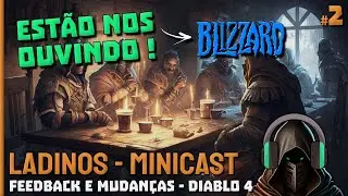 Feedback e Mudan&ccedil;as em Diablo 4 - Ladinos Minicast #2