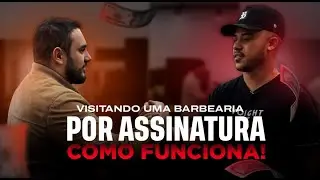 VISITANDO UMA BARBEARIA POR ASSINATURA DE BAIRRO - Lincohn Agner