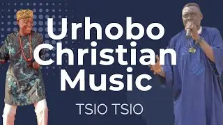 Urhobo Christian Music by Tisio Tisio