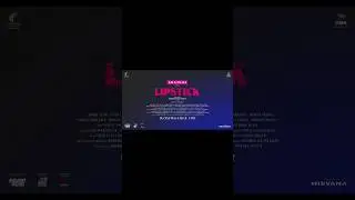 LIPSTICK Official Trailer | Ador Azad, Puja Chery,Shahiduzzaman Selim,Misha Sawdagar | MH Dipu Films