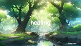 LoFi Chill Music for Study or Relaxation | Healing - Risuna Music
