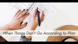 When Things Do Not Go According to Plan Podcast