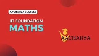 IIT Foundation Maths Class 25 :SEQUENCE AND SERIES 5