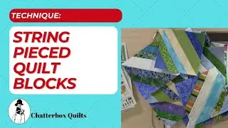 Easiest String Pieced Quilt Block - Full Tutorial!
