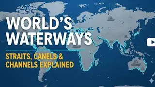 Waterways detailed explanation 🗾🌊. #geography #facts #waterway #thinq2025 