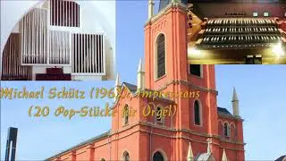 Michael Schütz (1963): Impressions (20 Pop-Stücke für Orgel)