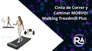 Opini&oacute;n sobre la Cinta de Correr y Caminar MOBVOI Walking Treadmill Plus