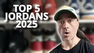 Top 5 Jordan Releases of 2025 so far!