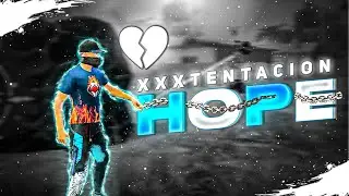 XXXTENTACION : Hope 🤍 | Free Fire Beat Sync | Free Fire Montage Editing  | Raiden Edit