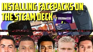 Guide to install Face packs and logos in FM22 on the Steam Deck